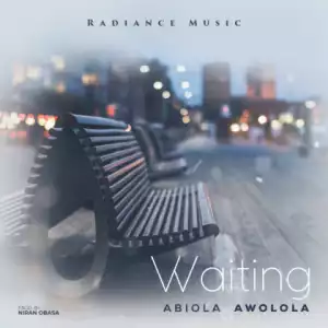 Abiola Awolola - Waiting